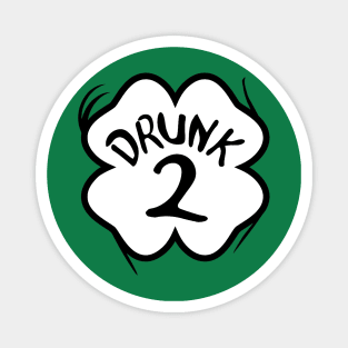 Drunk 2 St Pattys Day Green Tee Drinking Team Group Matching Magnet
